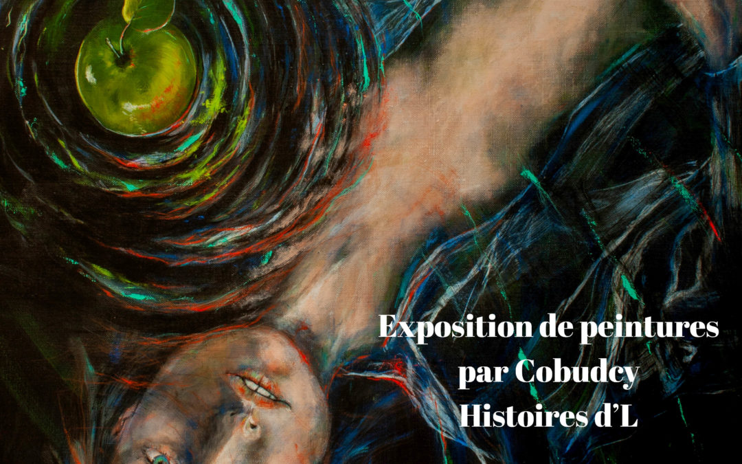 Exposition de peintures Histoires d’L par Cobudcy