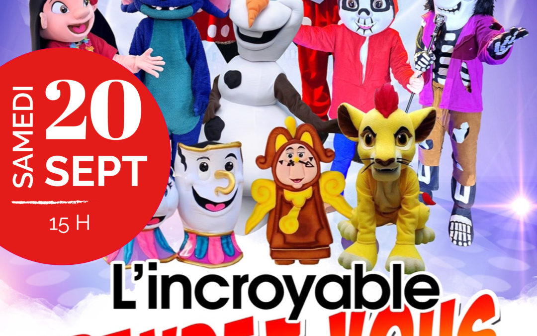 Spectacle enfant : l’incroyable rendez-vous !