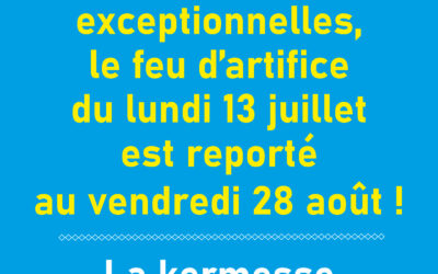 Le feu d&rsquo;artifice reporté !